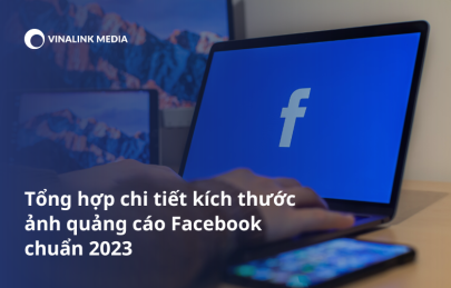 [Tổng Hợp] Chi tiết kích thước ảnh Facebook chuẩn nhất